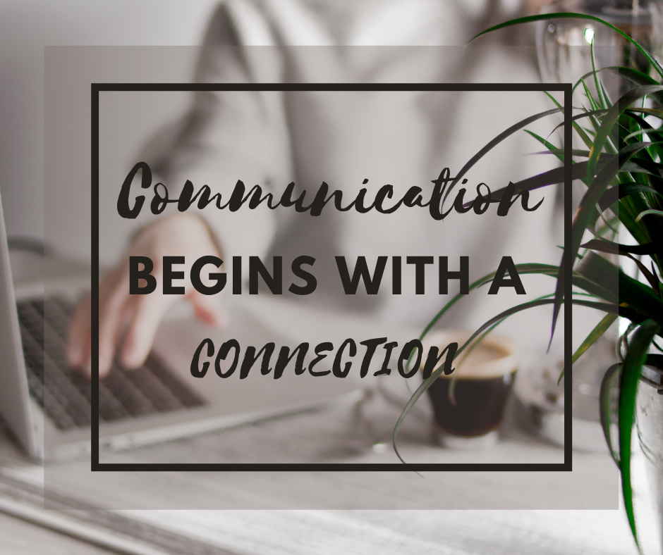 communication begins with a connection poster
